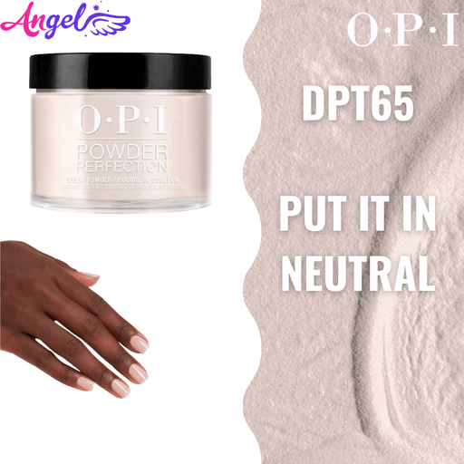 OPI Dip Powder DP T65 Put It In Neutral - Angelina Nail Supply NYC